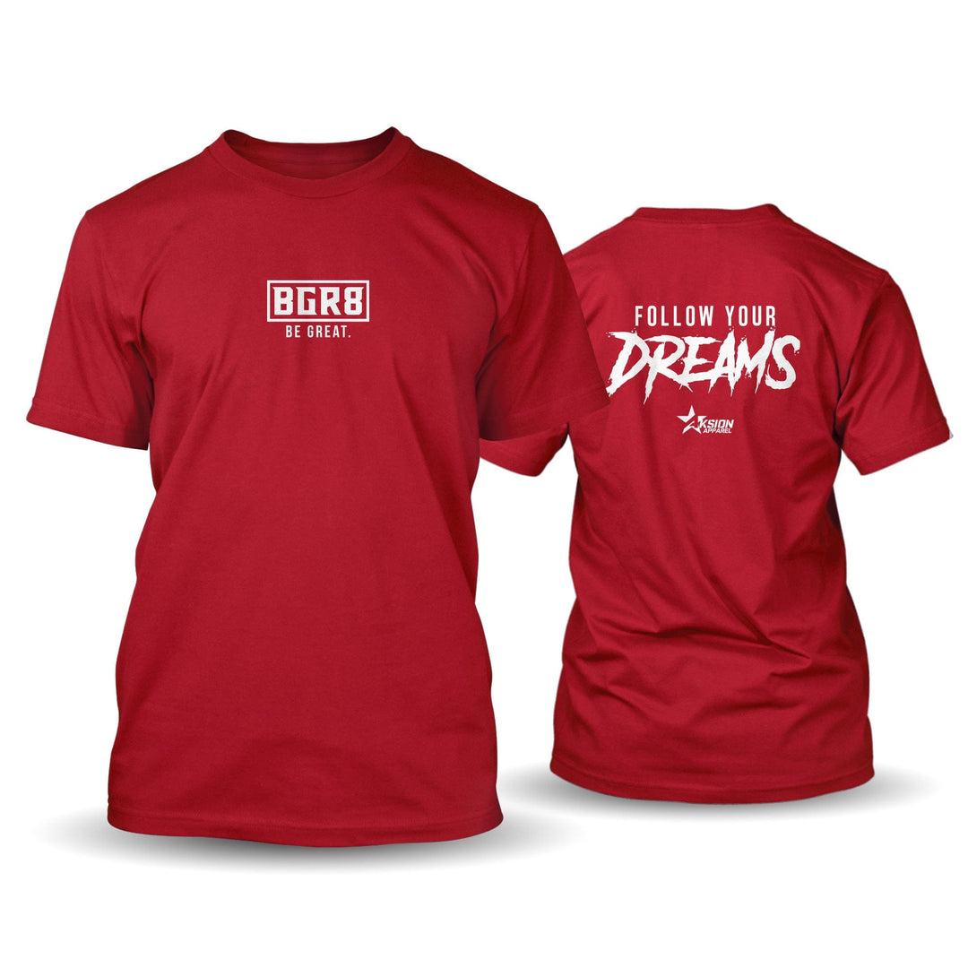 BGR8 Follow Your Dreams - Tshirt